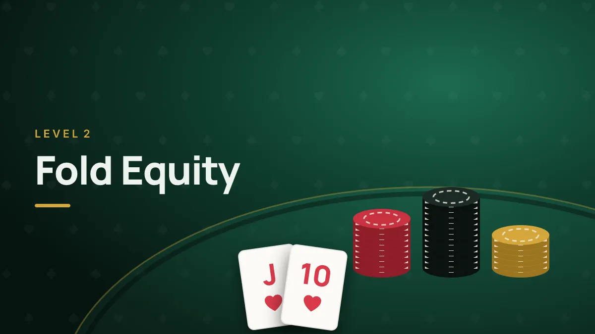 Aggression and Fold Equity: Why Betting Wins — cover art